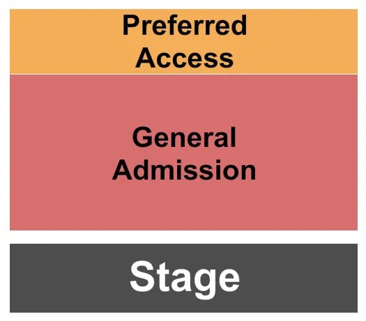  GENERAL ADMISSION PREFERRED Seating Map Seating Chart